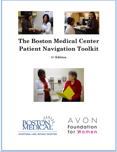 The Boston Medical Center Patient Navigation Toolkit Vol. 1