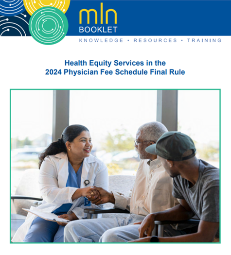 Health Equity Services in the2024 Physician Fee Schedule Final Rule Booklet