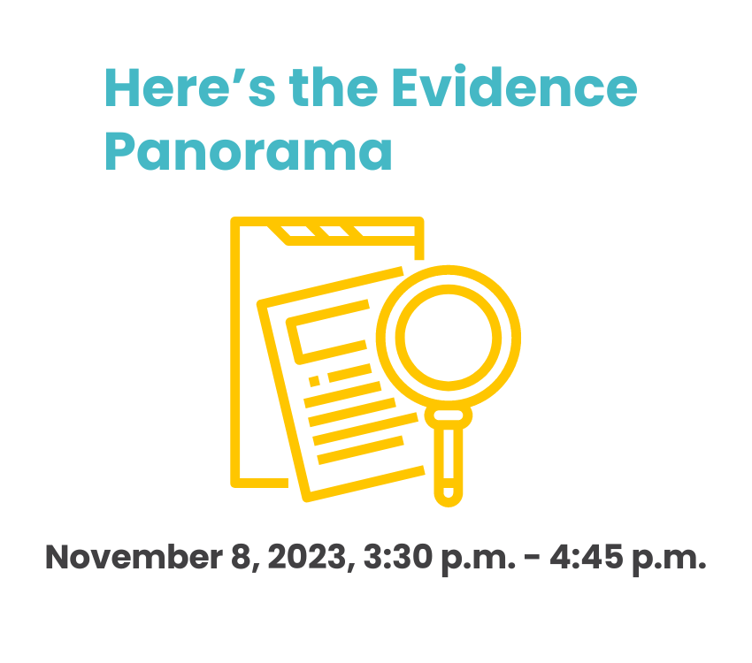 2023 Call To Action Session #3: Here’s the Evidence Panorama